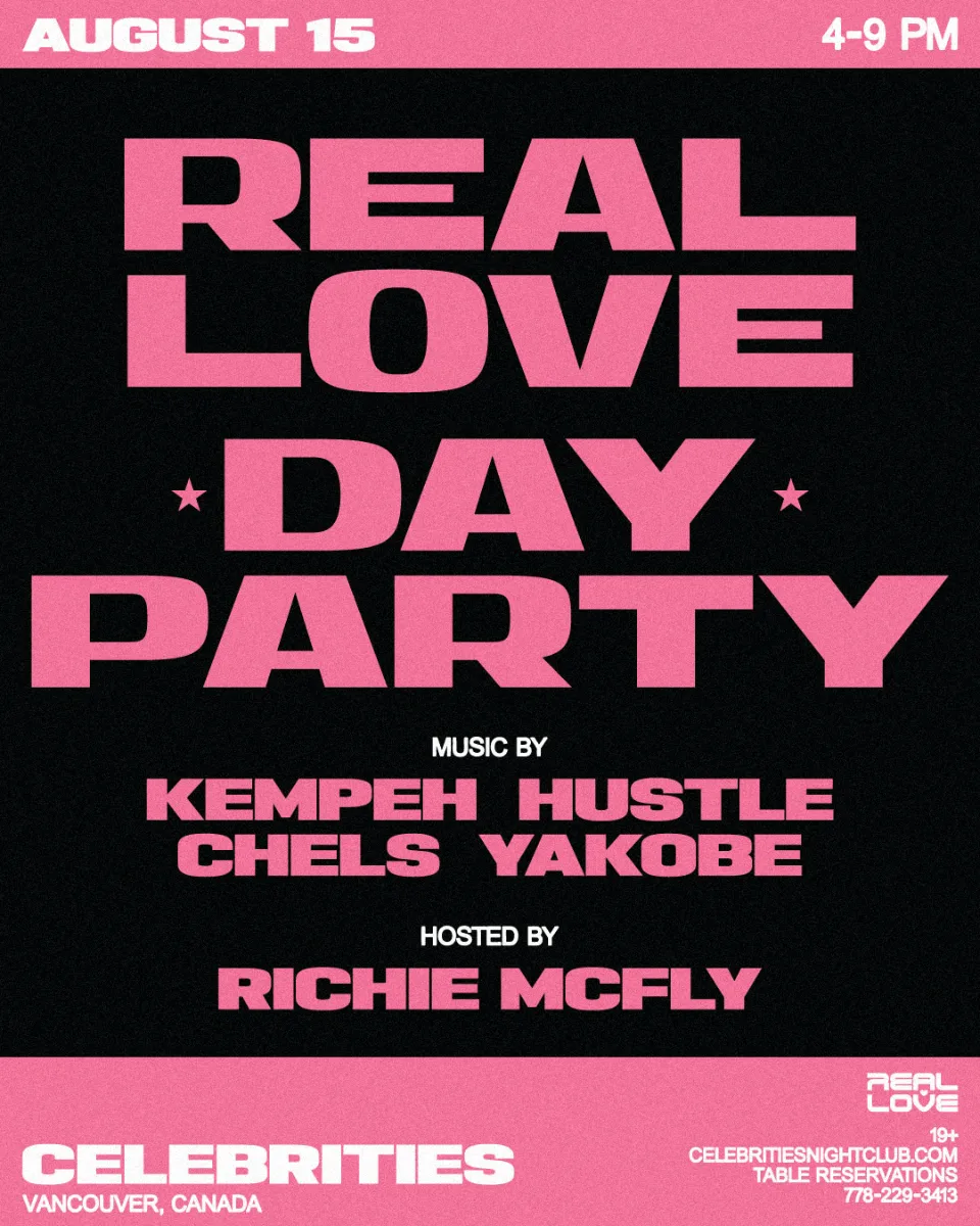 Show poster for Real Love Day Party at Celebrities Nightclub