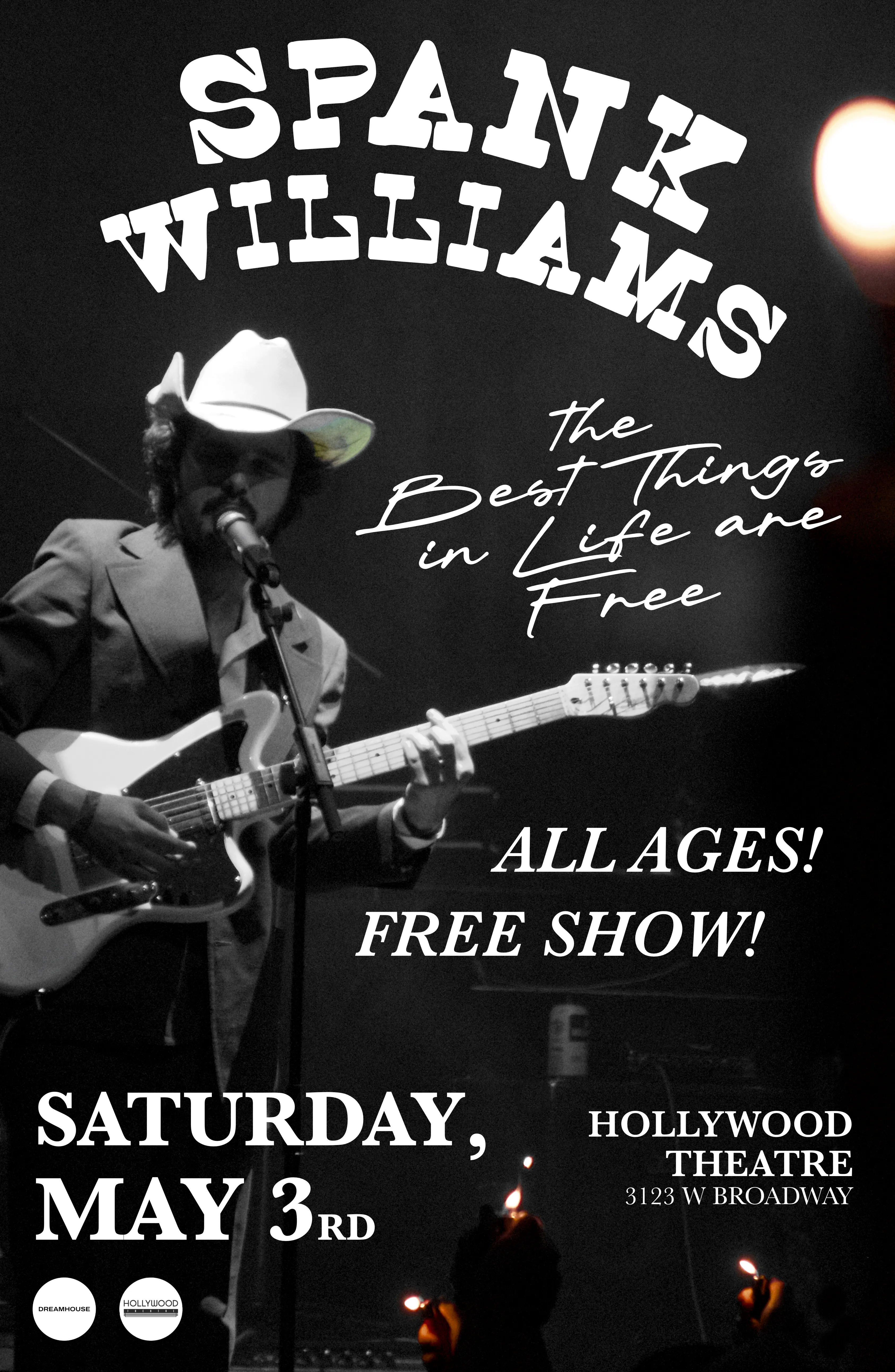 Show poster for Spank Williams: The Best Things in Life are Free at Hollywood Theatre, by Koby Cobb-Vialet