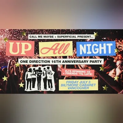 Show poster for Up All Night: One Direction 16th Anniversary Party - Vancouver at Biltmore Cabaret