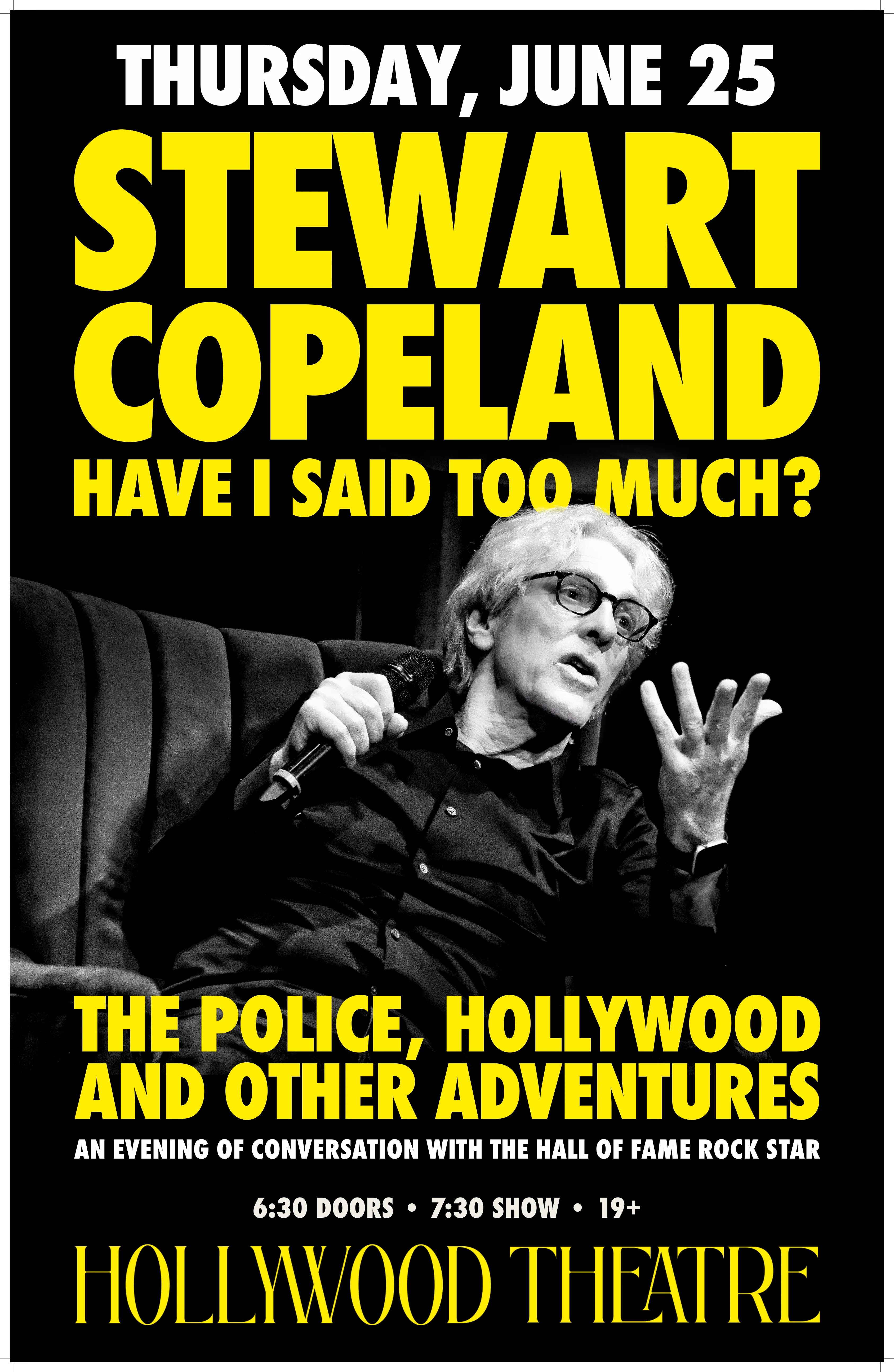 Show poster for Stewart Copeland: Have I Said Too Much? at Hollywood Theatre, by Koby Cobb-Vialet