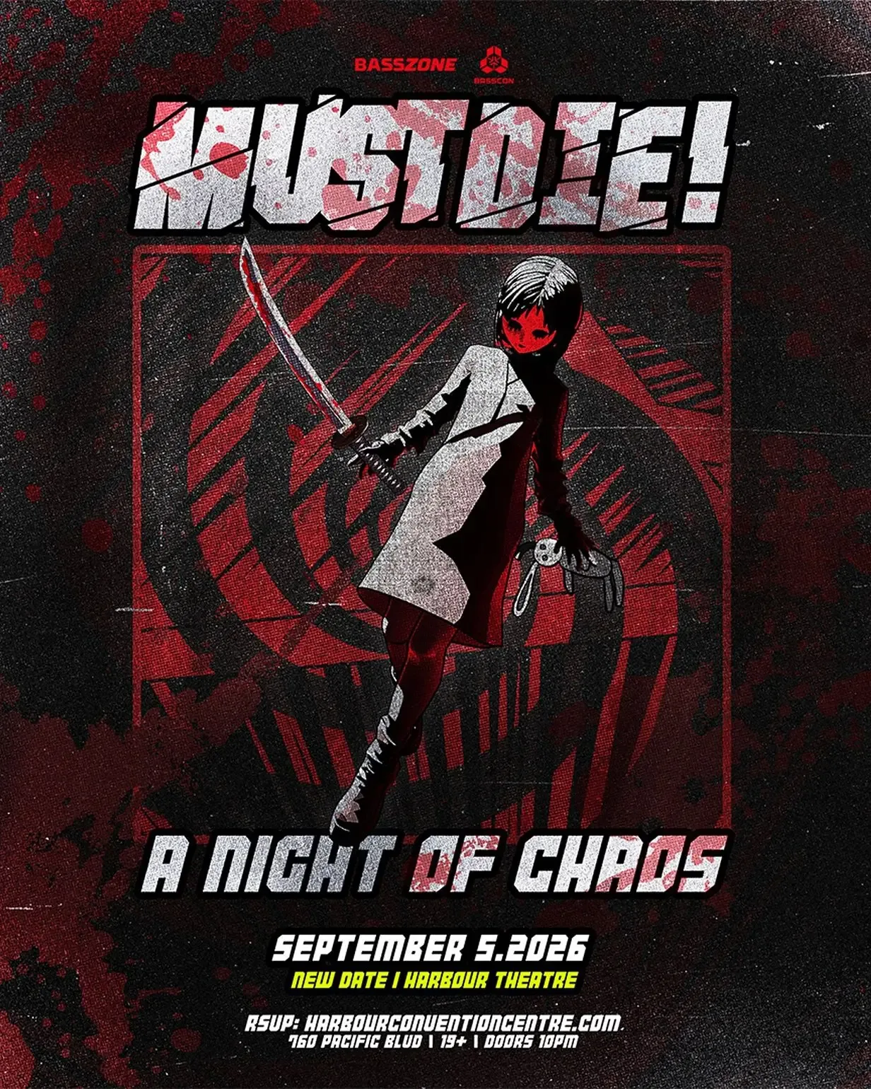 Show poster for MUST DIE! at Harbour Event Centre