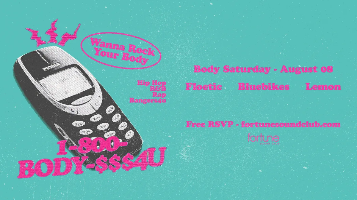 Show poster for BODY. at Wya? Saturdays at Fortune Sound Club