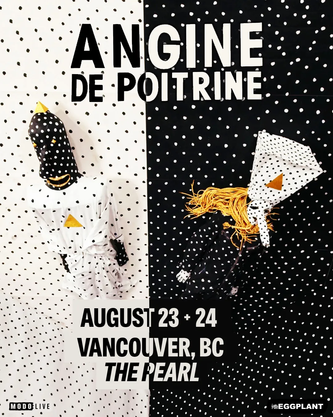 Show poster for ANGINE DE POITRINE at The Pearl