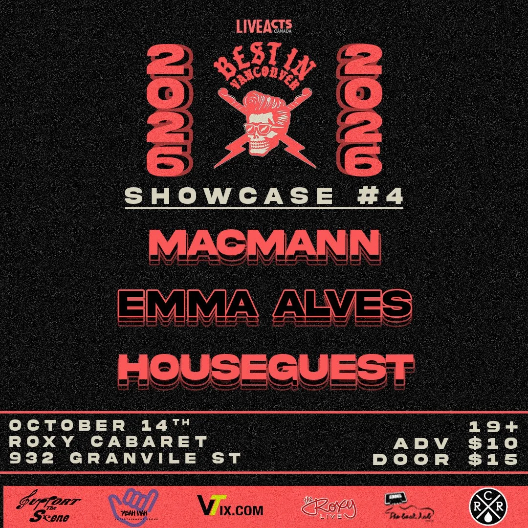 Show poster for Best In Vancouver 2026: Macmann, Emma Alves, houseguest at The Roxy Cabaret