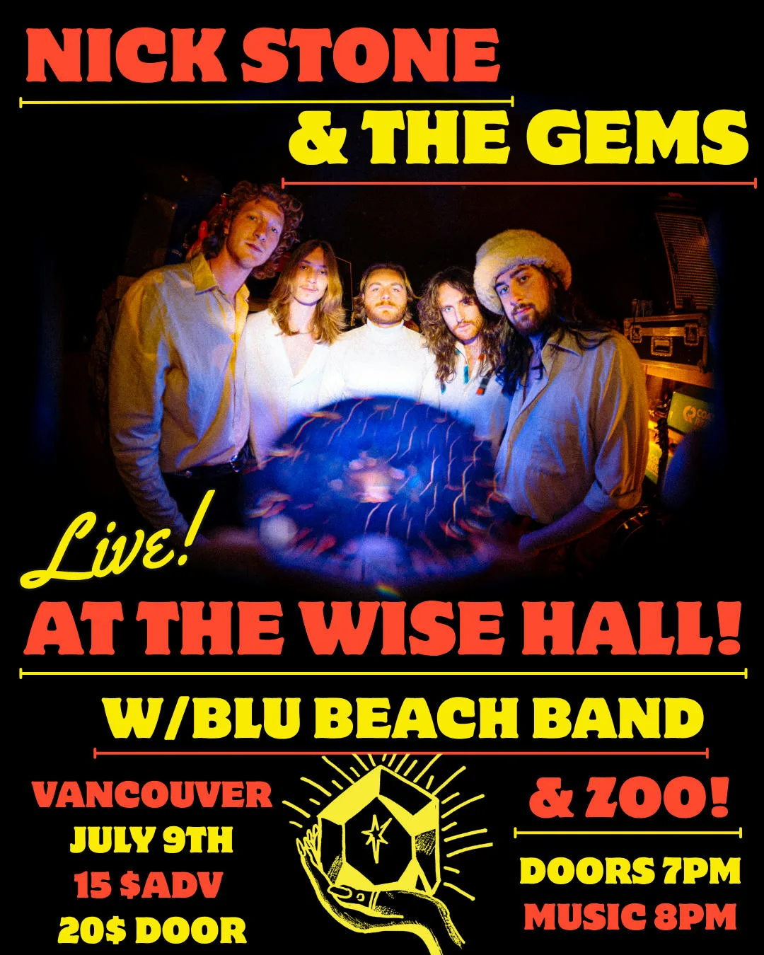 Show poster for Nick Stone & The Gems Tour Home-coming at The Wise Hall