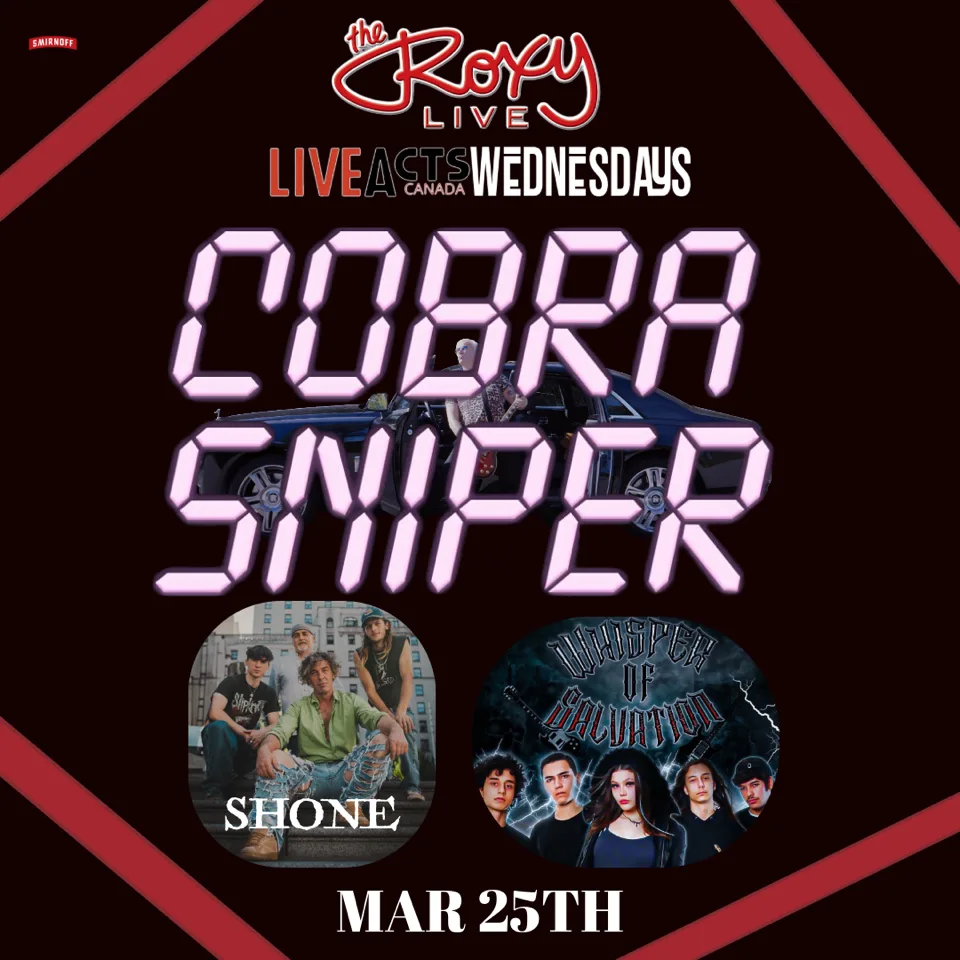 Show poster for Cobra Sniper at The Roxy Cabaret