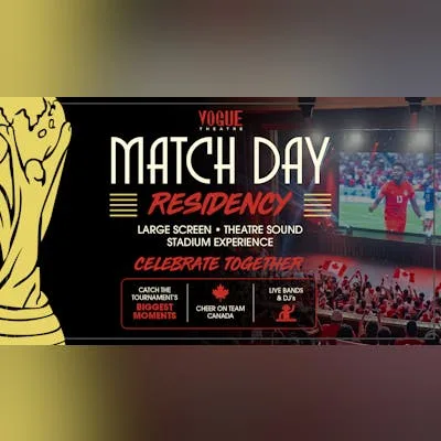 Show poster for World Cup Live at Vogue at Vogue Theatre