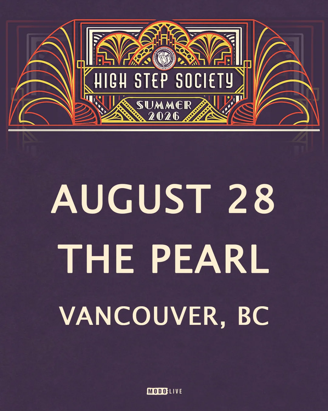 Show poster for HIGH STEP SOCIETY at The Pearl