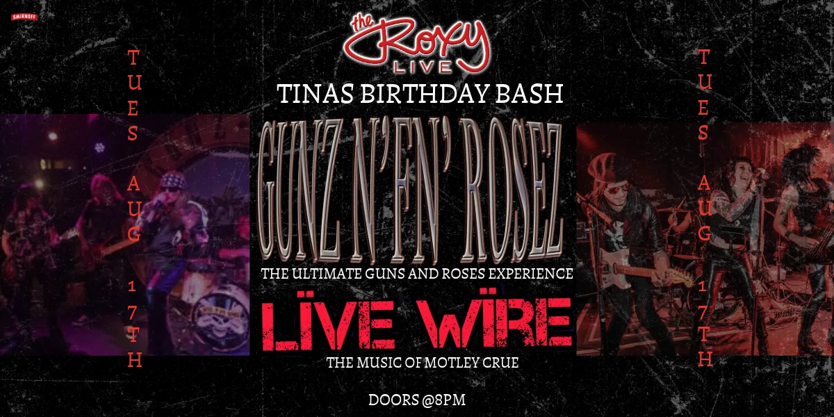Show poster for GUNZ N' FN' ROSEZ at The Roxy Cabaret