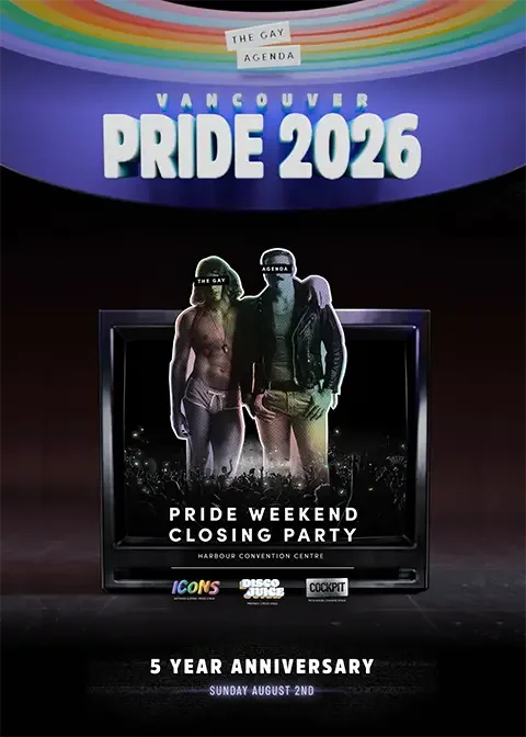 Show poster for VANCOUVER PRIDE WEEKEND CLOSING PARTY at Harbour Event Centre