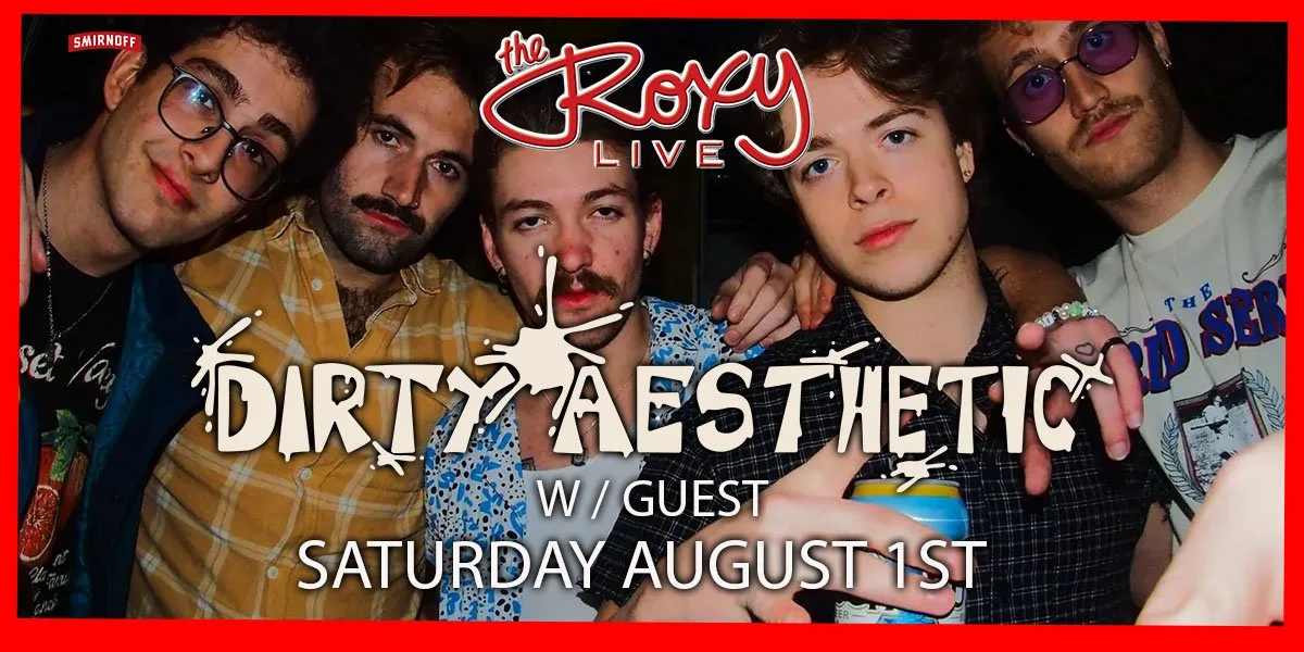 Show poster for DIRTY AESTHETIC at The Roxy Cabaret