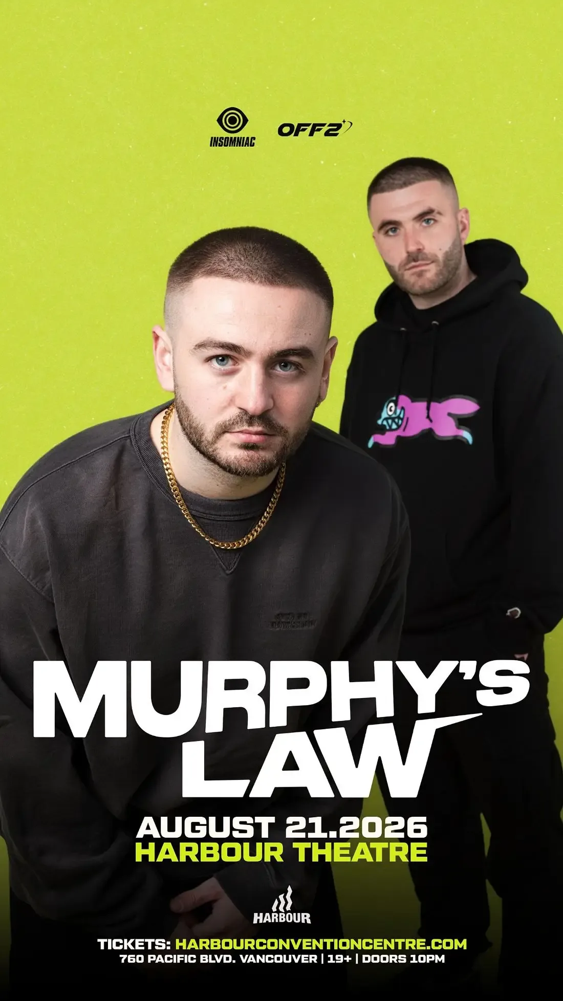 Show poster for Murphy's Law at Harbour Event Centre
