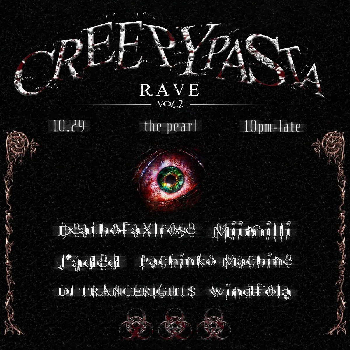Show poster for CREEPYPASTA RAVE VOL.2 at The Pearl